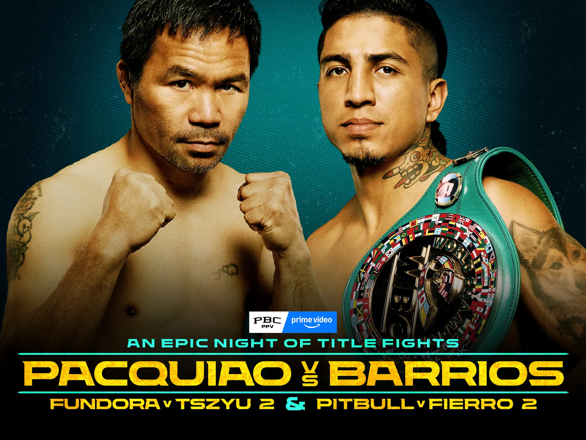 Official fight poster for Pacquiao vs Barrios featuring both boxers with title belts, promoting an epic night of title fights.