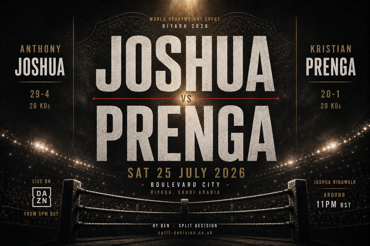 Minimalist Anthony Joshua vs Kristian Prenga fight poster for Riyadh 2026 featuring a dark boxing ring under stadium lights, large textured typography, DAZN broadcast details, and Split Decision branding in black, gold and deep red tones.